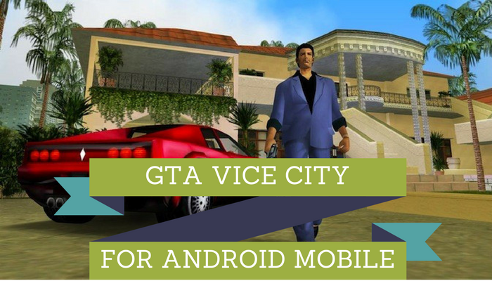 GTA Vice City Game Android Mobile Me Download Kaise Kare