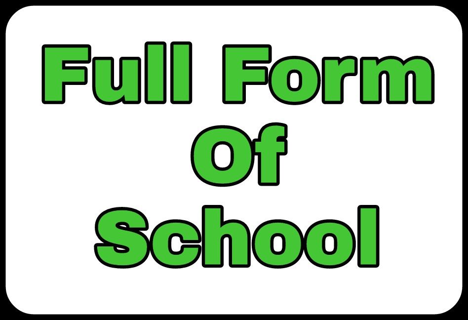 school-full-form-8592611