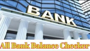 Bank Account Balance Check Kaise Kare - Bank Balance Checker Toll Free Number